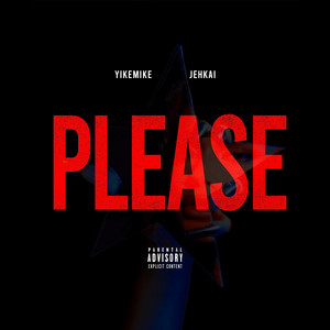 PLEASE by Yikemike, Jehkai