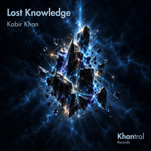 Lost Knowledge - Radio Edit by Kabir Khan