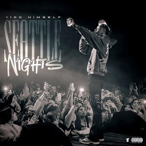 Seattle Nights by 1100 Himself