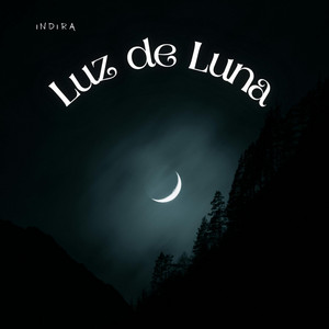 Luz de Luna by Indira