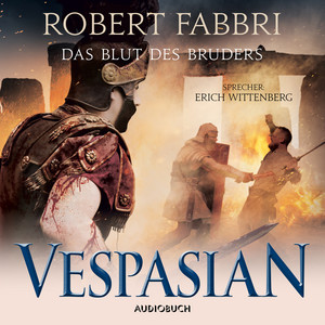 Das Blut des Bruders [Vespasian 5 (Ungekürzt)]