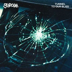 Tunnel To Our Bliss by Gloam