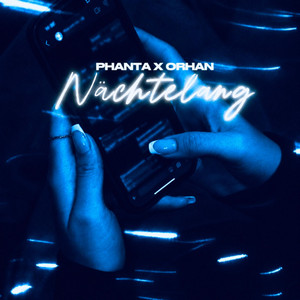 NÄCHTELANG by PHANTA, ORHAN