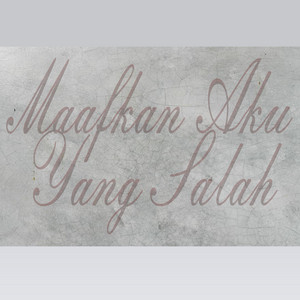Maafkan Aku Yang Salah