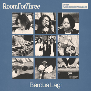 Berdua Lagi - Live at Analogue Listening Space