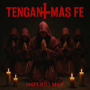 Tengan Mas Fe by Imperio Mvp, maylon Provoca