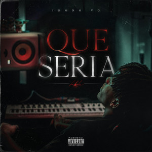 Que seria by Ikono VG