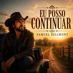 Eu Posso Continuar by Samuel Bellmont