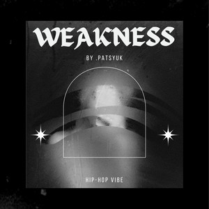 weakness.
