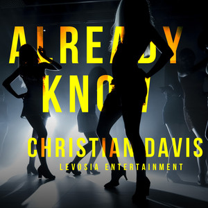 Christian Davis - Already Know