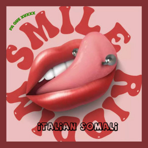 Pa Que Xuxxx (Smile Riddim) by Italian Somali