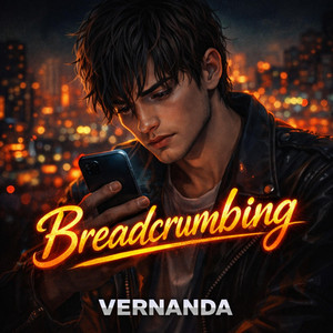 Breadcrumbing by Vernanda