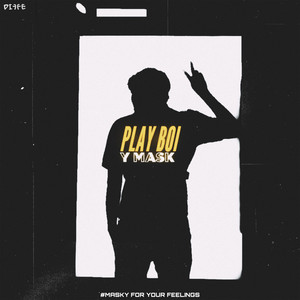 PLAY BOI by DIFFE, Y Mask
