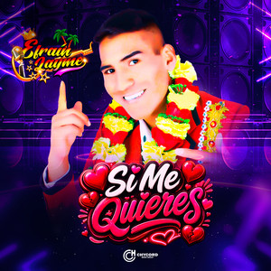 Efrain Layme - Si Me Quieres