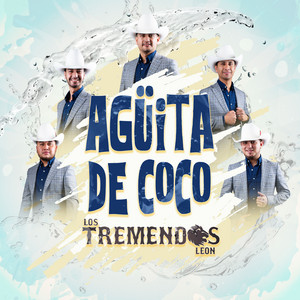 Los Tremendos León - Agüita De Coco