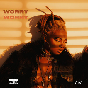 Worry Worry by ICAH