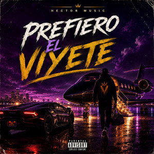 Prefiero El Viyete by Hector Music