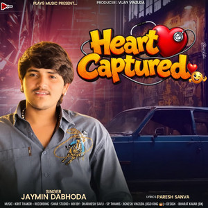 Heart Captured by Jaymin Dabhoda, Paresh Sanva