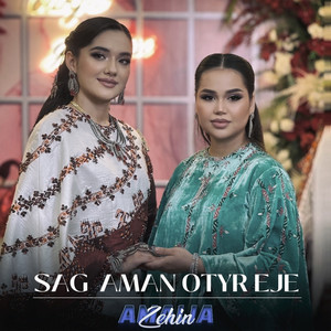 Amalia Zehin - Sag Aman Otyr Eje