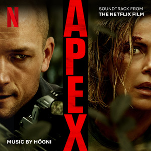 album cover: Apex: Soundtrack from the Netflix Film