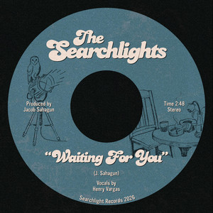 Waiting For You by The Searchlights