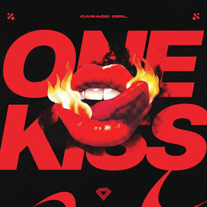 One Kiss by Garage Girl