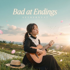 Aethernaut — Bad at Endings (2026)