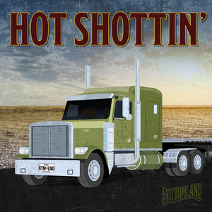 Hot Shottin'