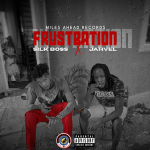 Frustration by Silk Boss, Jahvel