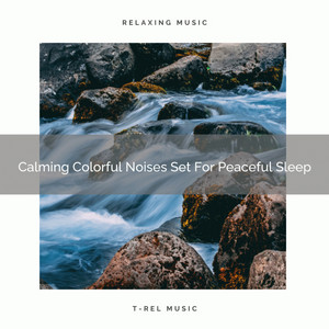 Calming Colorful Noises Set For Peaceful Sleep album
