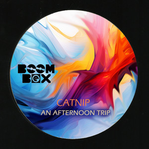 An Afternoon Trip - Original Mix by Catnip