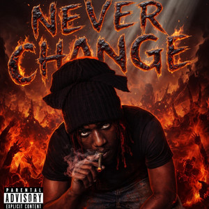 Never Change by Lil Tizzy