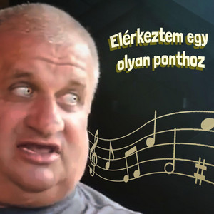 Elérkeztem egy olyan ponthoz