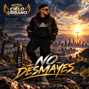 No Desmayes by Cielo Urbano