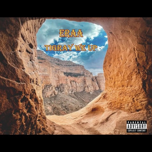 Eraa - Tigray We Up (Not Like Us/ Tigray Edition)