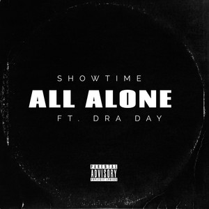 All Alone by ShowTime, Dra Day