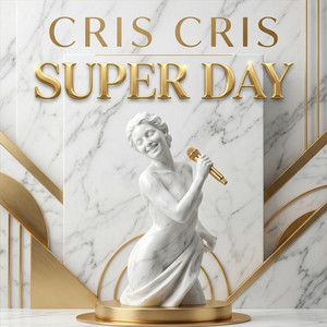 Cris Cris by Super Day