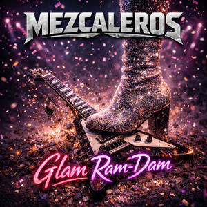 Glam Ram-Dam by Mezcaleros