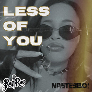 Less of you 2026 Remake by Rae Rae