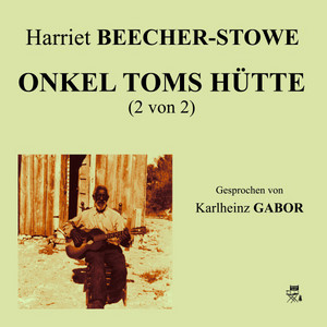 Onkel Toms Hütte (2 von 2)