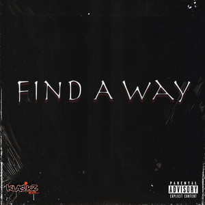 Find a Way by Da Haitian Kidd, MaxFlo, Poster, Tuju La, Verbal