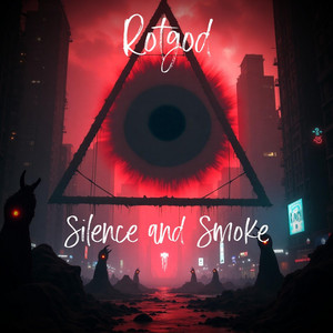 Silence and Smoke