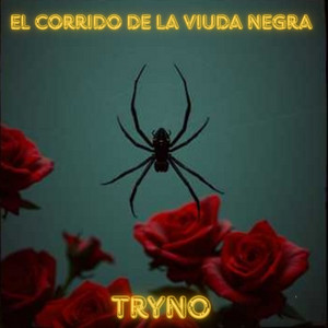 El Corrido de la Viuda Negra by tryno