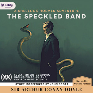 Sherlock Holmes: The Adventure of the Speckled Band (A