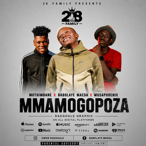 Mmamogopoza by 28 FAMILY, Mothimbane, Musaphoenix