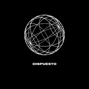 Dispuesto by Myke Mc