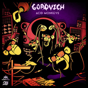 Acid Monkeys - Original Mix by Gorovich