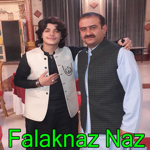 Falaknaz Naz - Asi Pa Wacha Khula Waday Ma Kawa