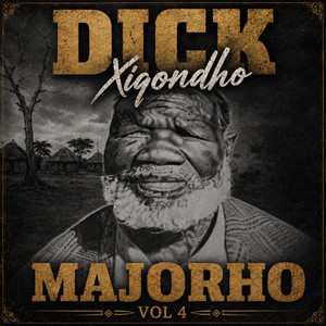 Thawuza remix. Dick Xiqondho, Vol. 4 by Tinyiko Chabalala TC