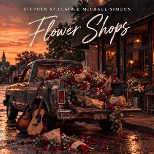 Flower Shops by Stephen St.Clair, Michael Simeon